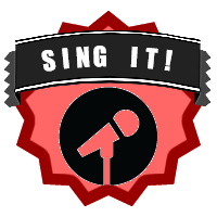 Badge: Sing it!